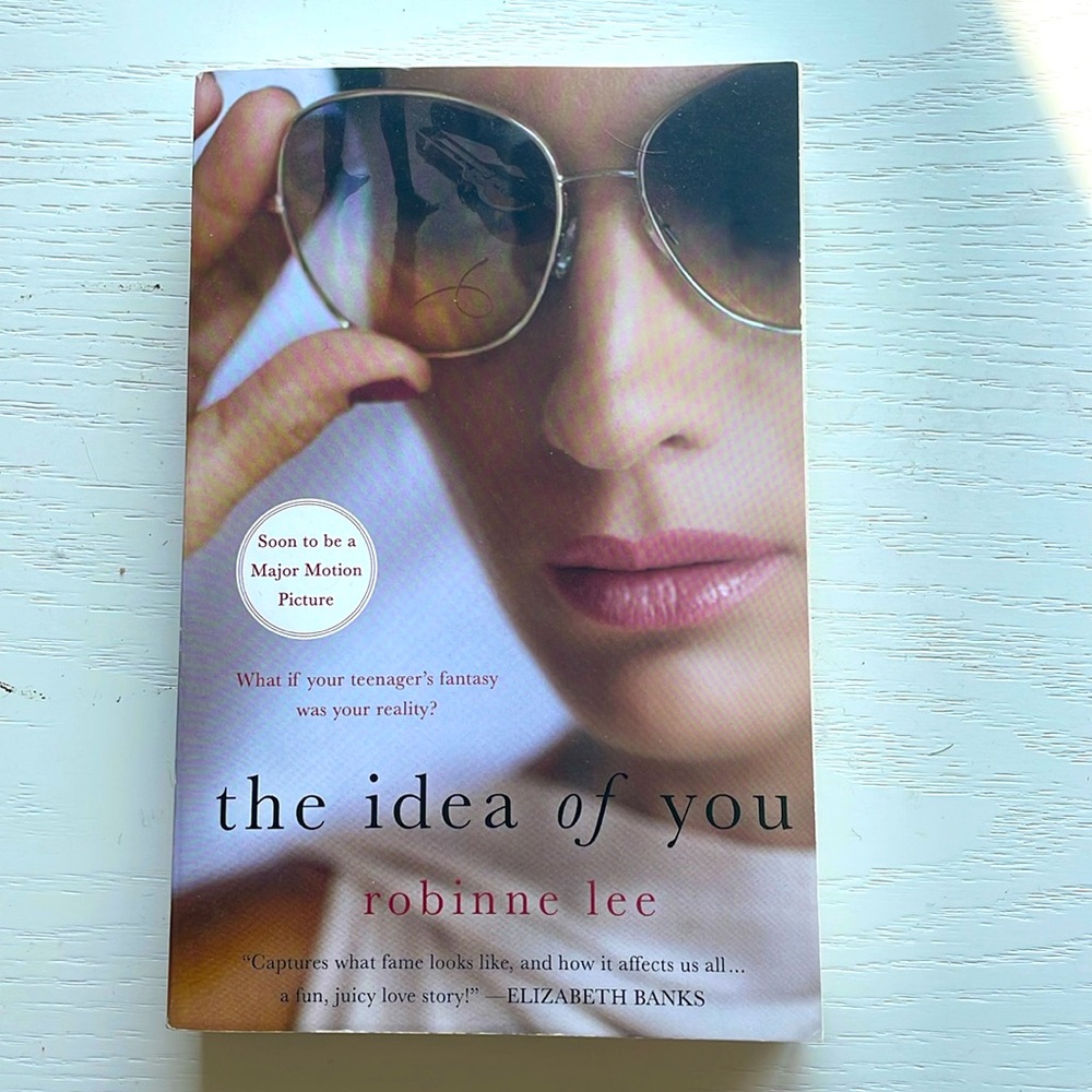 “The idea of you”